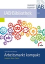 Cover: Arbeitsmarkt kompakt - wbv Media
