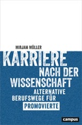 Cover: Karriere nach der Wissenschaft - Campus