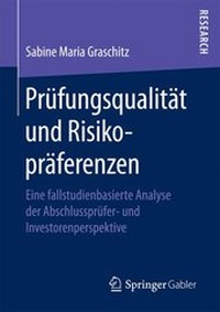 Abbildung von: Prüfungsqualität und Risikopräferenzen - Springer Gabler