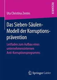 Abbildung von: Das Sieben-Säulen-Modell der Korruptionsprävention - Springer Gabler
