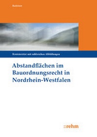 Abbildung von: Abstandflächen im Bauordnungsrecht Nordrhein-Westfalen - Rehm