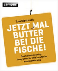 Abbildung von: Jetzt mal Butter bei die Fische! - Campus