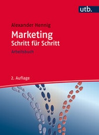 Bild vergrößern Bild: Marketing Schritt für Schritt - UTB
