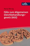 Cover: F&auml;lle zum Allgemeinen Gleichbehandlungsgesetz (AGG) - UTB