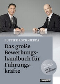 Abbildung von: Das große Bewerbungshandbuch für Führungskräfte - Campus
