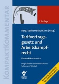 Abbildung von: Tarifvertragsgesetz und Arbeitskampfrecht - Bund-Verlag