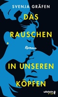 Cover: Das Rauschen in unseren K&ouml;pfen - Ullstein f&uuml;nf