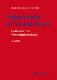 Abbildung von: Das Hochschulrecht im Freistaat Bayern - C.F. Müller
