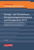 Bild: Veranlagungshandbuch Energie- und Stromsteuer, Energiemanagementsysteme und Energierecht 2016 - IDW