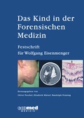 Cover: Das Kind in der Forensischen Medizin - ecomed Storck
