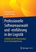 Cover: Professionelle Softwareauswahl und -einf&uuml;hrung in der Logistik - Springer Gabler
