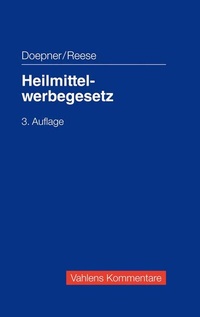 Abbildung von: Heilmittelwerbegesetz - Vahlen