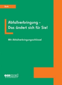 Abbildung von: Abfallverbringung - Das ändert sich für Sie! - ecomed Storck