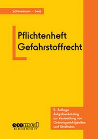 Abbildung von: Pflichtenheft Gefahrstoffrecht - ecomed Storck