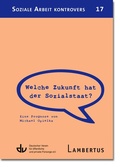Cover: Welche Zukunft hat der Sozialstaat? - Lambertus
