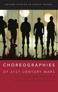 Cover: Choreographies of 21st Century Wars - Oxford University Press Inc