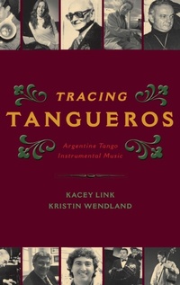 Enlarge image Cover: Tracing Tangueros - Oxford University Press Inc