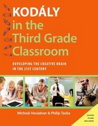 Abbildung von: Kodaly in the Third Grade Classroom - Oxford University Press Inc