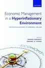 Cover: Economic Management in a Hyperinflationary Environment - Oxford University Press