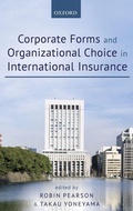 Cover: Corporate Forms and Organisational Choice in International Insurance - Oxford University Press