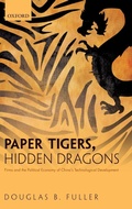 Cover: Paper Tigers, Hidden Dragons - Oxford University Press