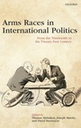 Cover: Arms Races in International Politics - Oxford University Press
