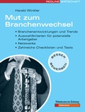 Cover: Mut zum Branchenwechsel - mi Wirtschaftsbuch