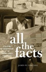 Cover: All the Facts - Oxford University Press Inc