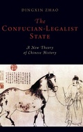 Cover: The Confucian-Legalist State - Oxford University Press Inc