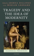 Cover: Tragedy and the Idea of Modernity - Oxford University Press