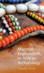 Cover: Material Explorations in African Archaeology - Oxford University Press