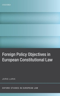 Enlarge image Cover: Foreign Policy Objectives in European Constitutional Law - Oxford University Press