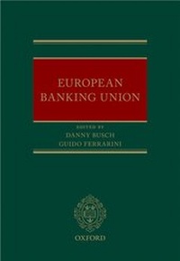 Abbildung von: European Banking Union - Oxford University Press
