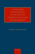 Cover: Consumer Involvement in Private EU Competition Law Enforcement - Oxford University Press