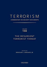 Enlarge image Cover: TERRORISM: COMMENTARY ON SECURITY DOCUMENTS VOLUME 137 - Oxford University Press Inc