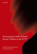 Cover: Prosecuting Conflict-Related Sexual Violence at the ICTY - Oxford University Press