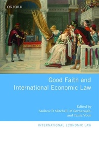 Abbildung von: Good Faith and International Economic Law - Oxford University Press