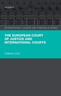 Cover: The European Court of Justice and International Courts - Oxford University Press