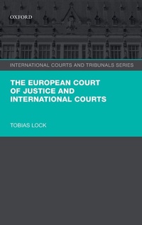 Enlarge image Cover: The European Court of Justice and International Courts - Oxford University Press