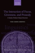 Cover: The Interaction of Focus, Givenness, and Prosody - Oxford University Press