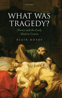Enlarge image Cover: What Was Tragedy? - Oxford University Press