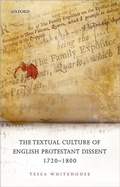 Cover: The Textual Culture of English Protestant Dissent 1720-1800 - Oxford University Press