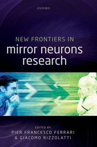 Enlarge image Cover: New Frontiers in Mirror Neurons Research - Oxford University Press