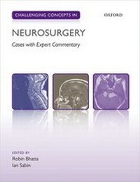 Enlarge image Cover: Challenging Concepts in Neurosurgery - Oxford University Press
