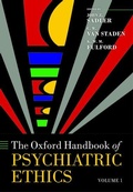 Cover: The Oxford Handbook of Psychiatric Ethics - Oxford University Press