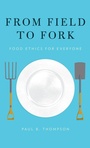 Cover: From Field to Fork - Oxford University Press Inc