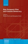 Cover: How Europeans View and Evaluate Democracy - Oxford University Press
