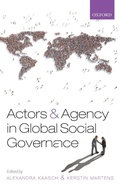 Cover: Actors and Agency in Global Social Governance - Oxford University Press