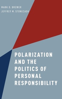 Enlarge image Cover: Polarization and the Politics of Personal Responsibility - Oxford University Press Inc