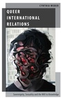 Cover: Queer International Relations - Oxford University Press Inc